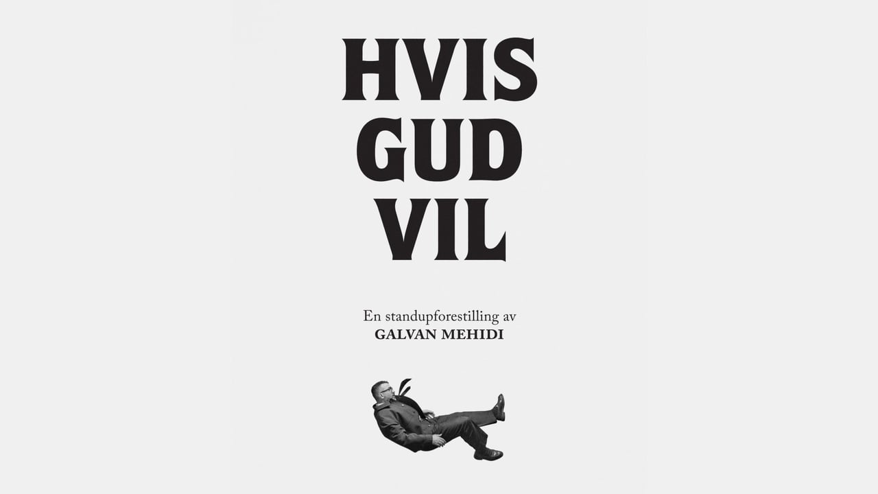 Galvan Mehidi - Hvis Gud Vil