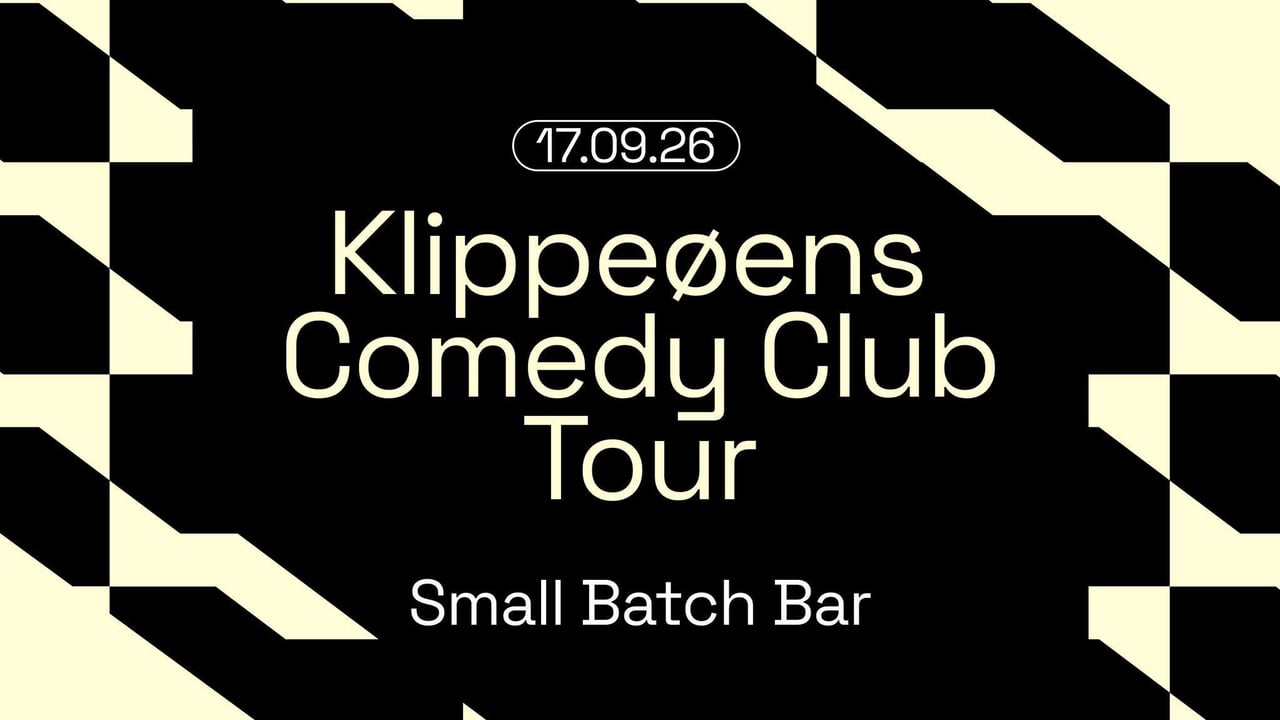 Klippeøens Comedy Club Tour // Small Batch Bar