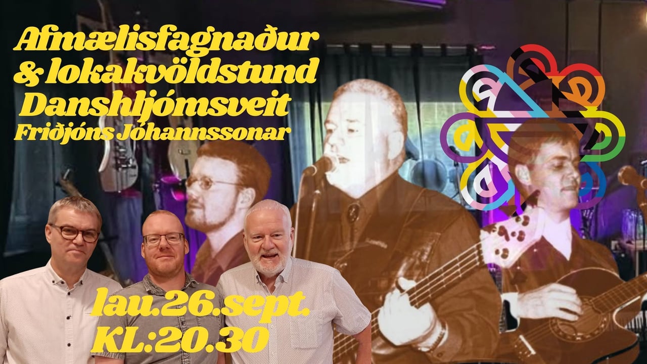 Afmælisfagnaður & lokakvöldstund - Danshljómsveit Friðjóns Jóhannssonar