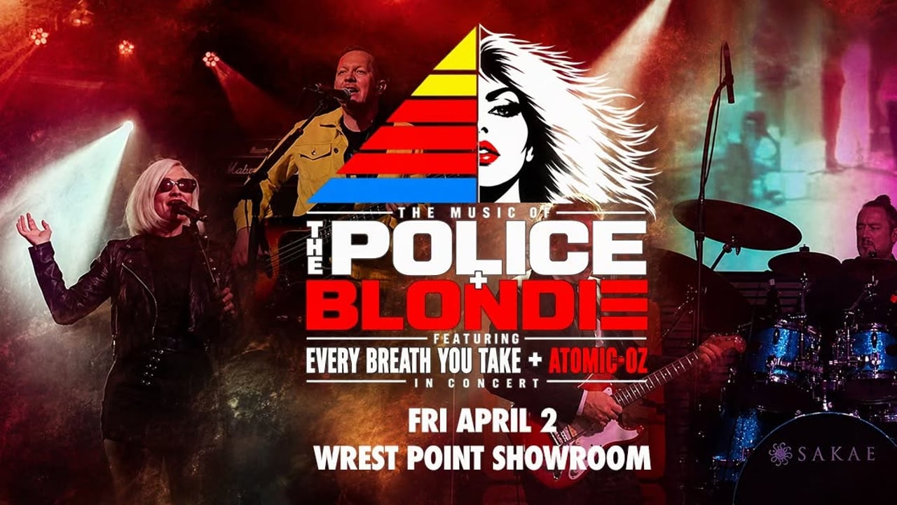 The Music of The Police & Blondie Live in Concert at Wrest Point Showroom, Hobart