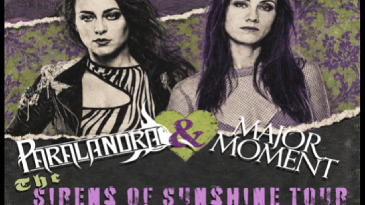 SIRENS OF SUNSHINE TOUR W/ PARALANDRA & MAJOR MOVEMENT WITH MORE TBA