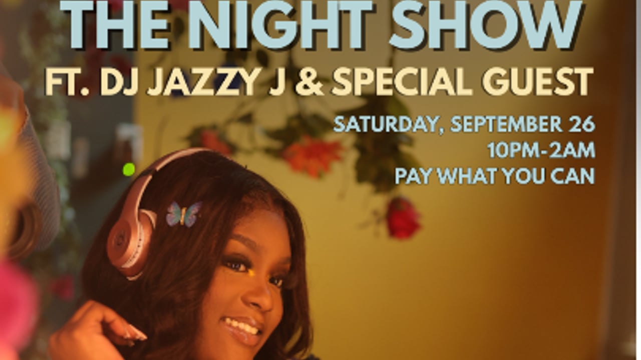 The Night Show ft. DJ Jazzy J & Special Guest