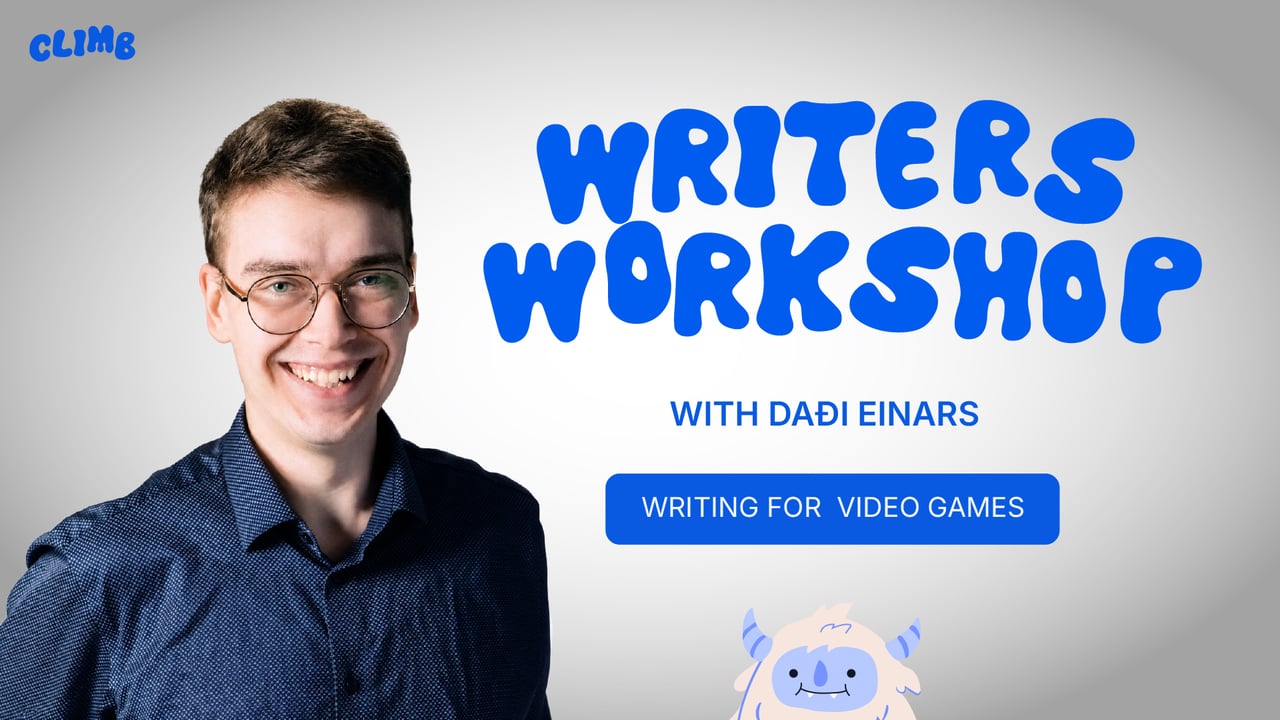 WRITERS WORKSHOP - Writing for video games with Daði Einars