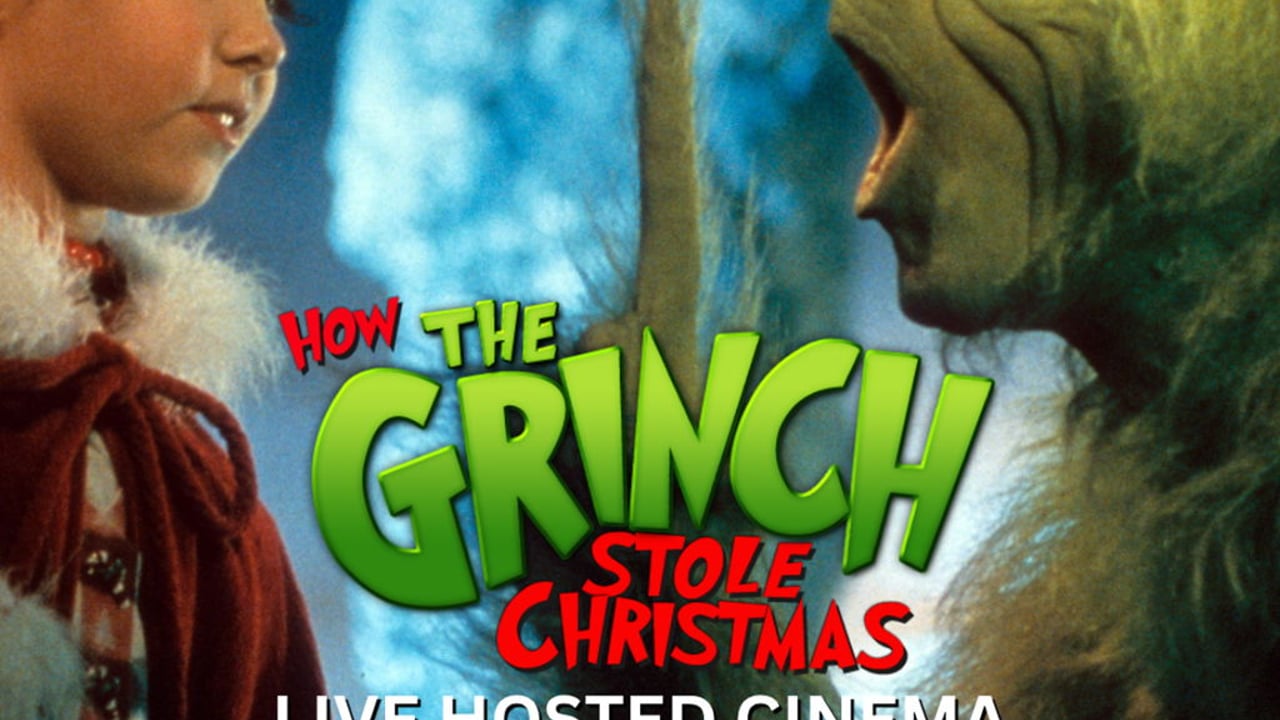 The Grinch Live Hosted Cinema