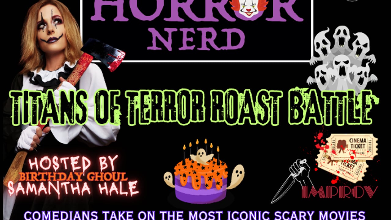 Horror Nerd ft. Samantha Hale and more TBA