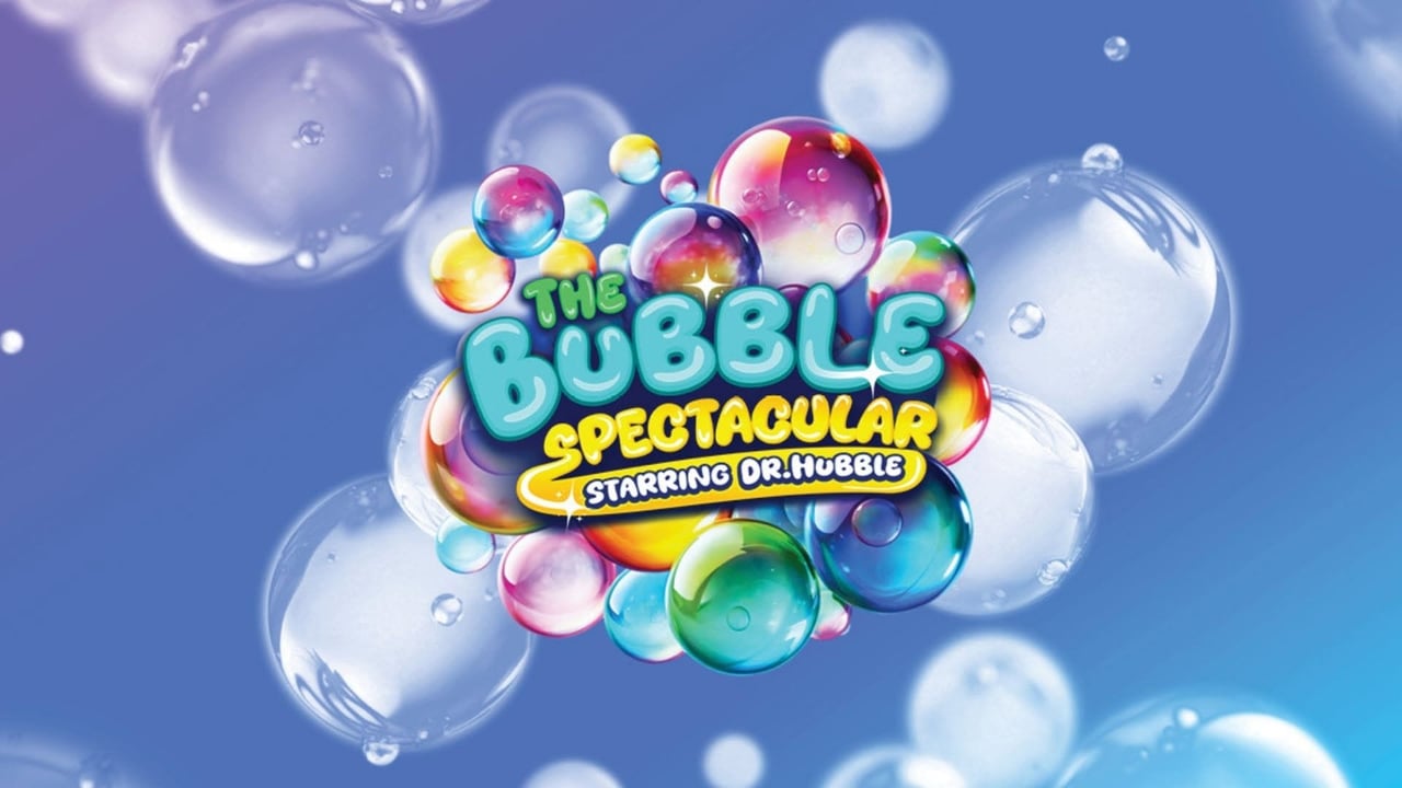 The Bubble Spectacular