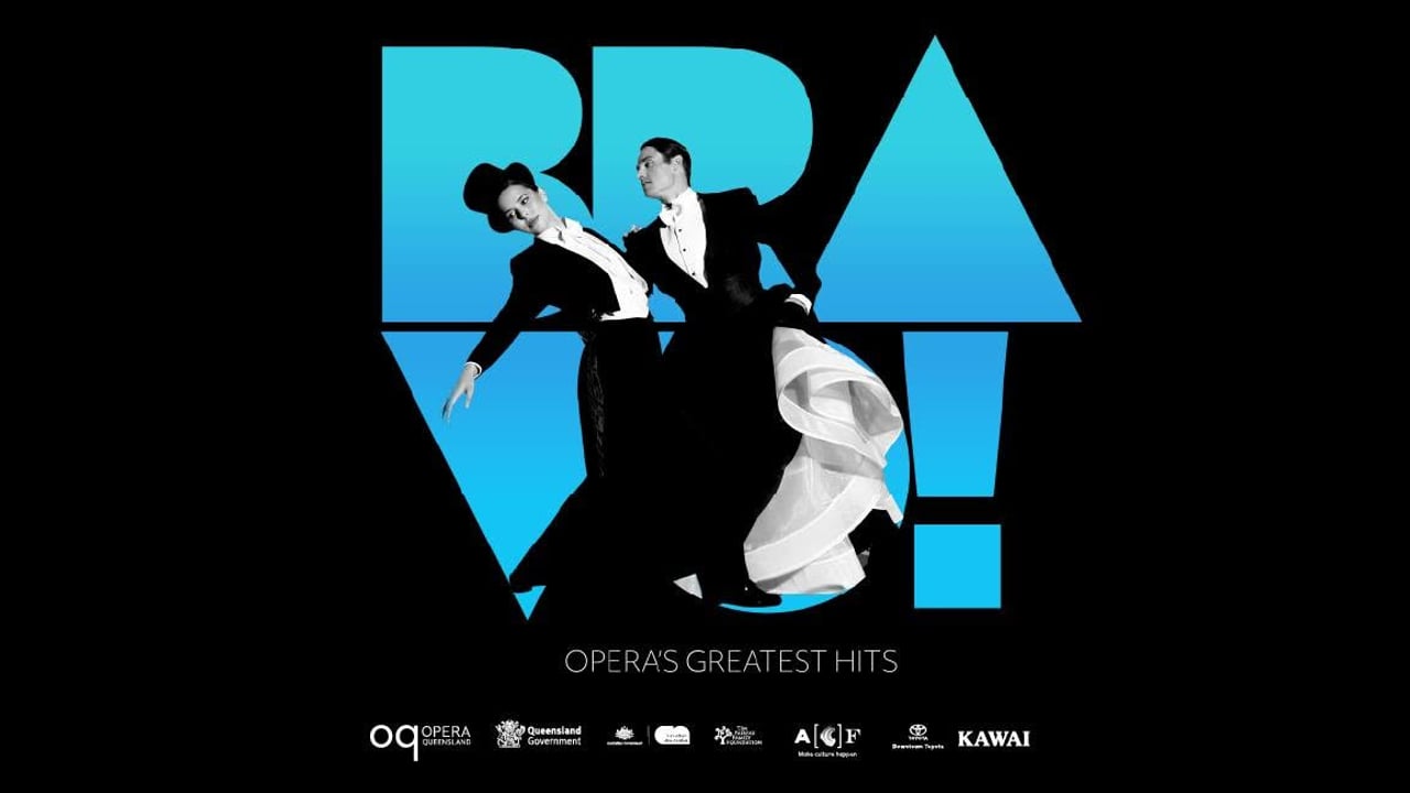 Opera Queensland and Proserpine Entertainment Centre presents Bravo!