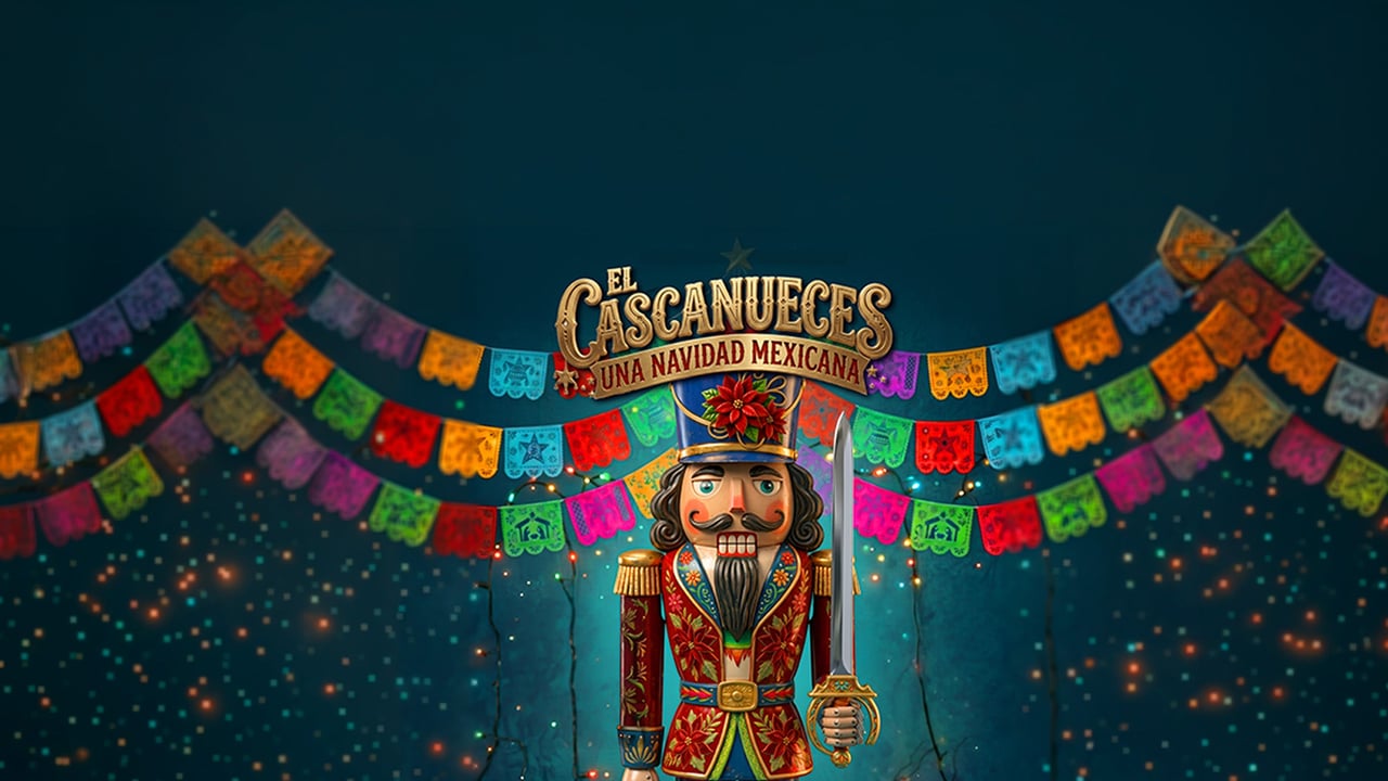EL CASCANUECES: "Una Navidad Mexicana"