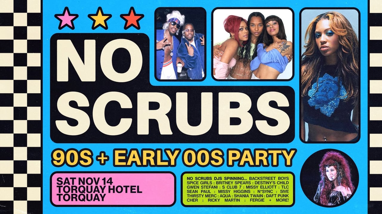 No Scrubs: 90s + Early 00s Party - Torquay
