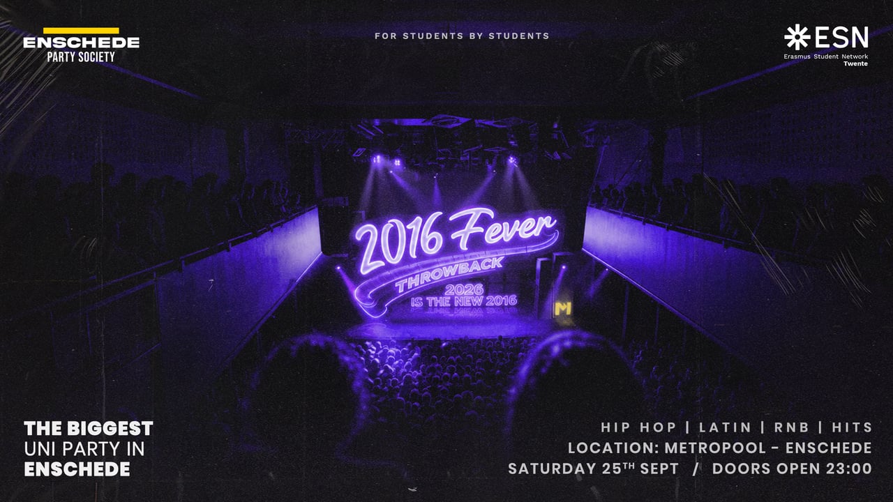 Throwback 2016 Fever - Enschede Party Society