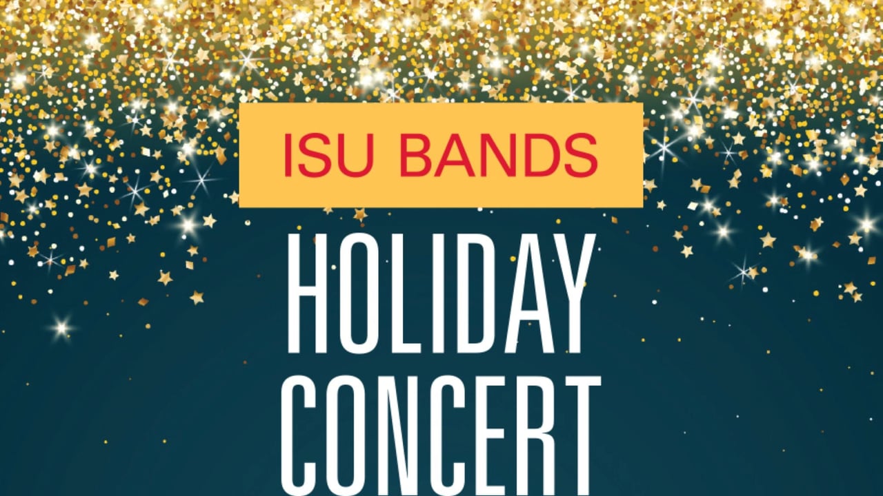 Iowa State University Holiday Concert; ISU Band