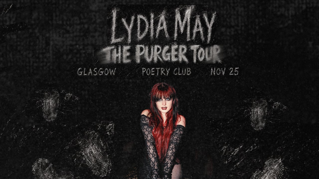 Lydia May - THE PURGER TOUR