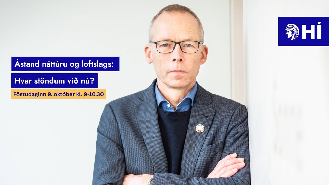 Opið málþing með Johan Rockström - Ástand náttúru og loftslags: Hvar stöndum við nú?