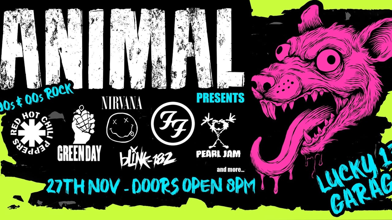 ANIMAL - 90s 00s Rock Show - Lucky 13 Garage