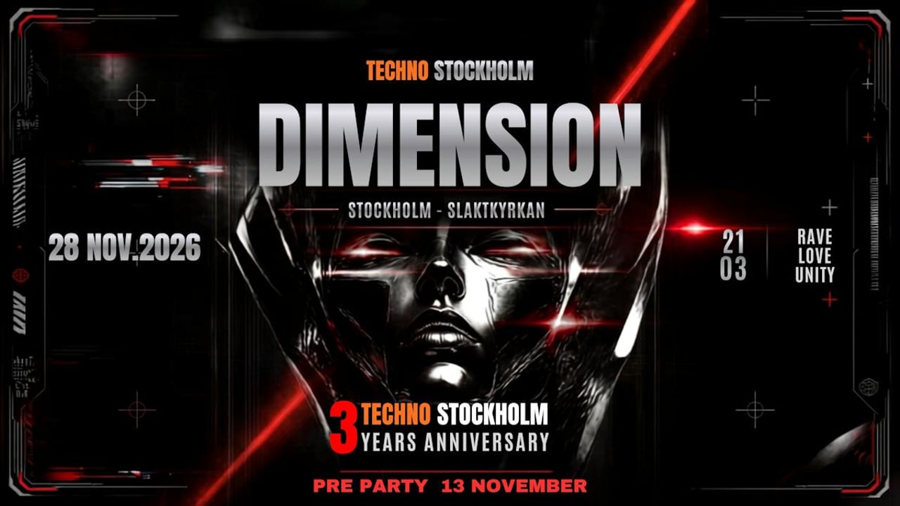 DIMENSION - TECHNO STOCKHOLM - 3RD ANNIVERSARY 