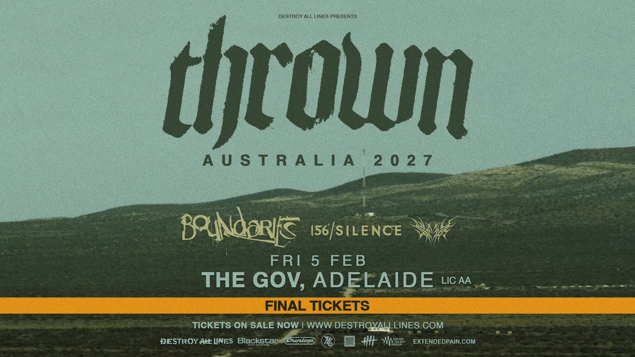 𝐅𝐈𝐍𝐀𝐋 𝐓𝐈𝐂𝐊𝐄𝐓𝐒 | Thrown Aus Tour 2027 with Boundaries // Adelaide Lic AA