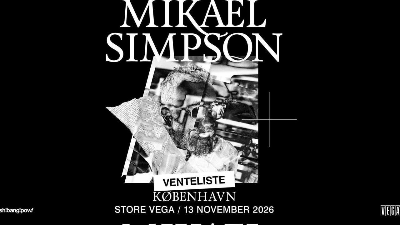 Mikael Simpson - VEGA - Venteliste 