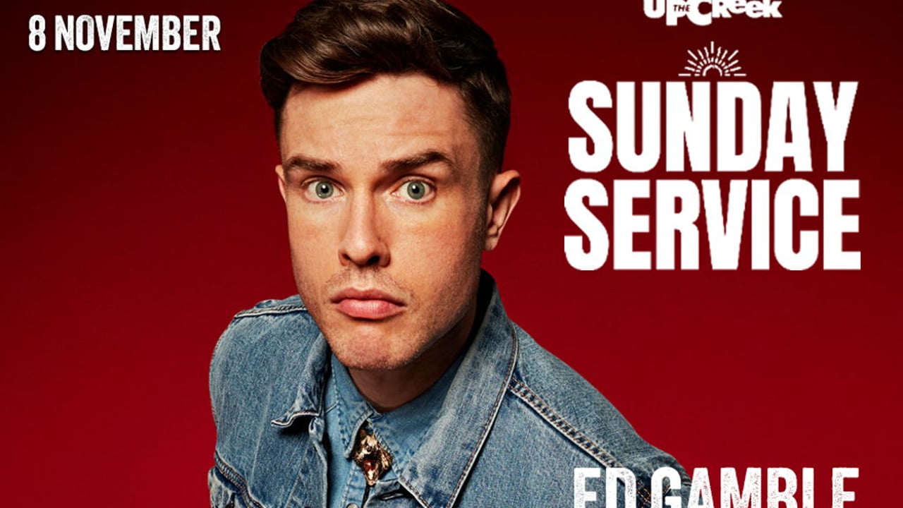 The Sunday Service w/ Ed Gamble
