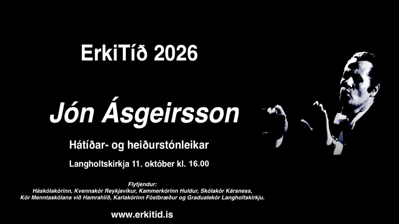 Heiðurs og minningartónleikar Jóns Ásgeirssonar - Tónlist sem lifir
