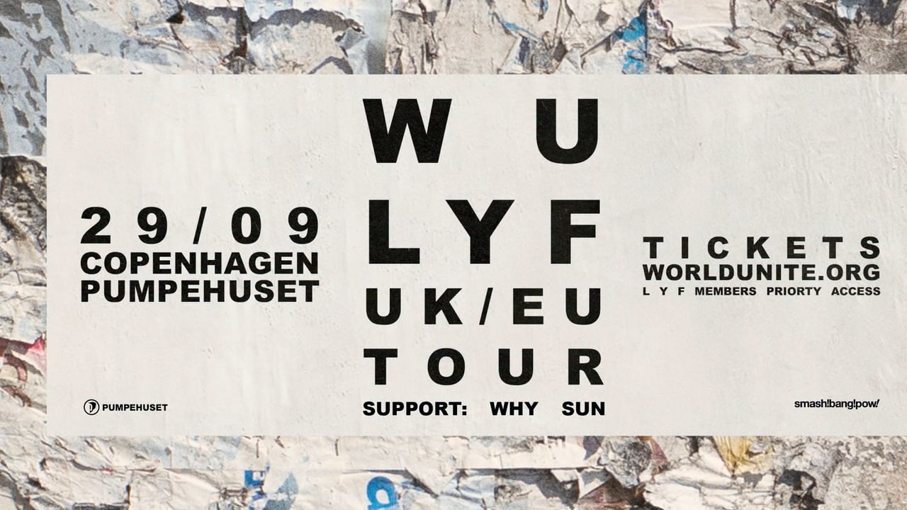 WU LYF [support: Why Sun] // Pumpehuset 