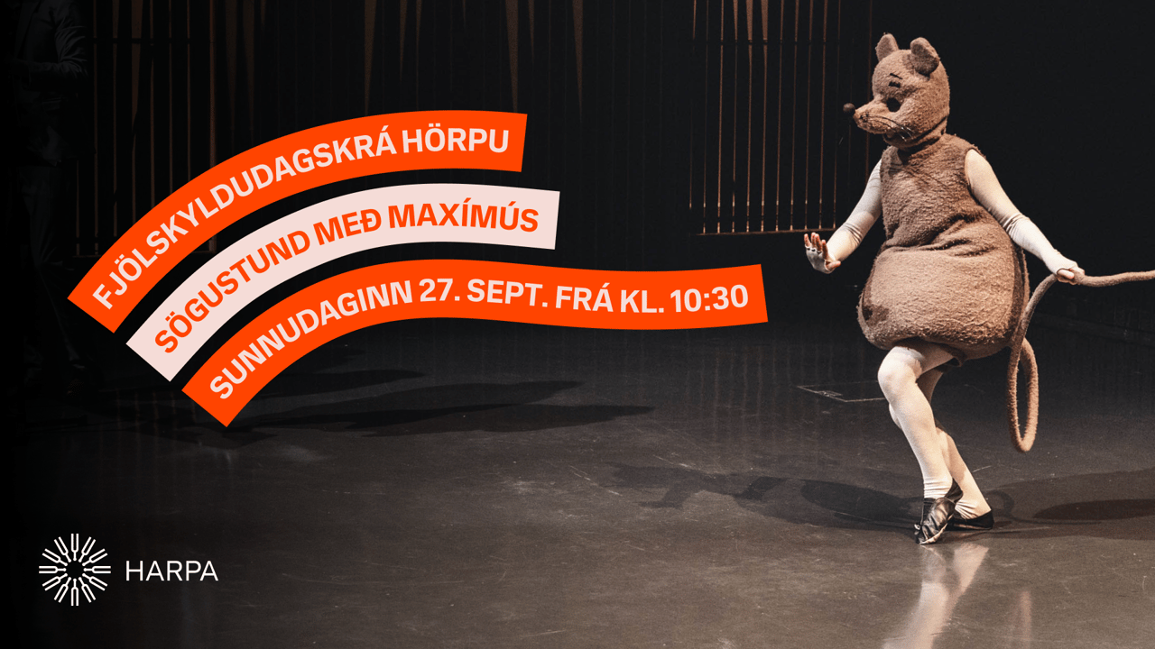 Sögustund með Maxímús | Fjölskyldudagskrá Hörpu