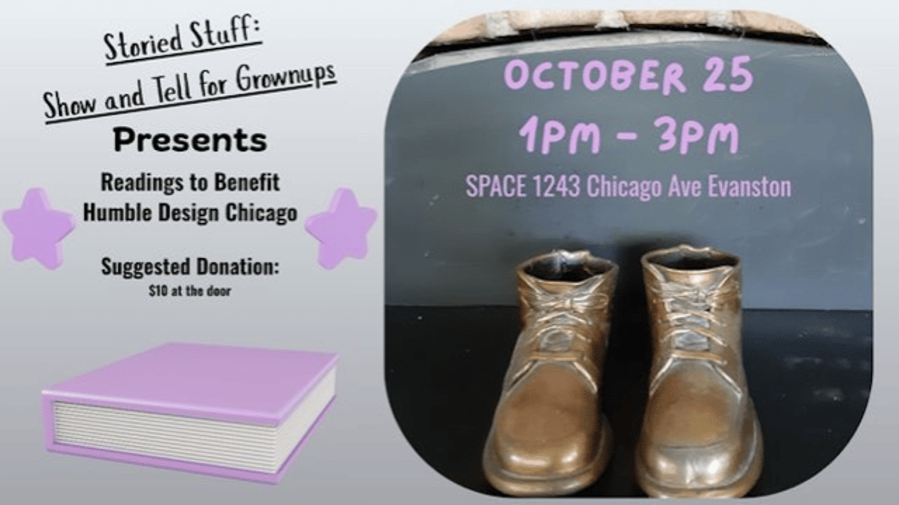 Storied Stuff: Show and Tell for Grownups - Benefit for Humble Design Chicago