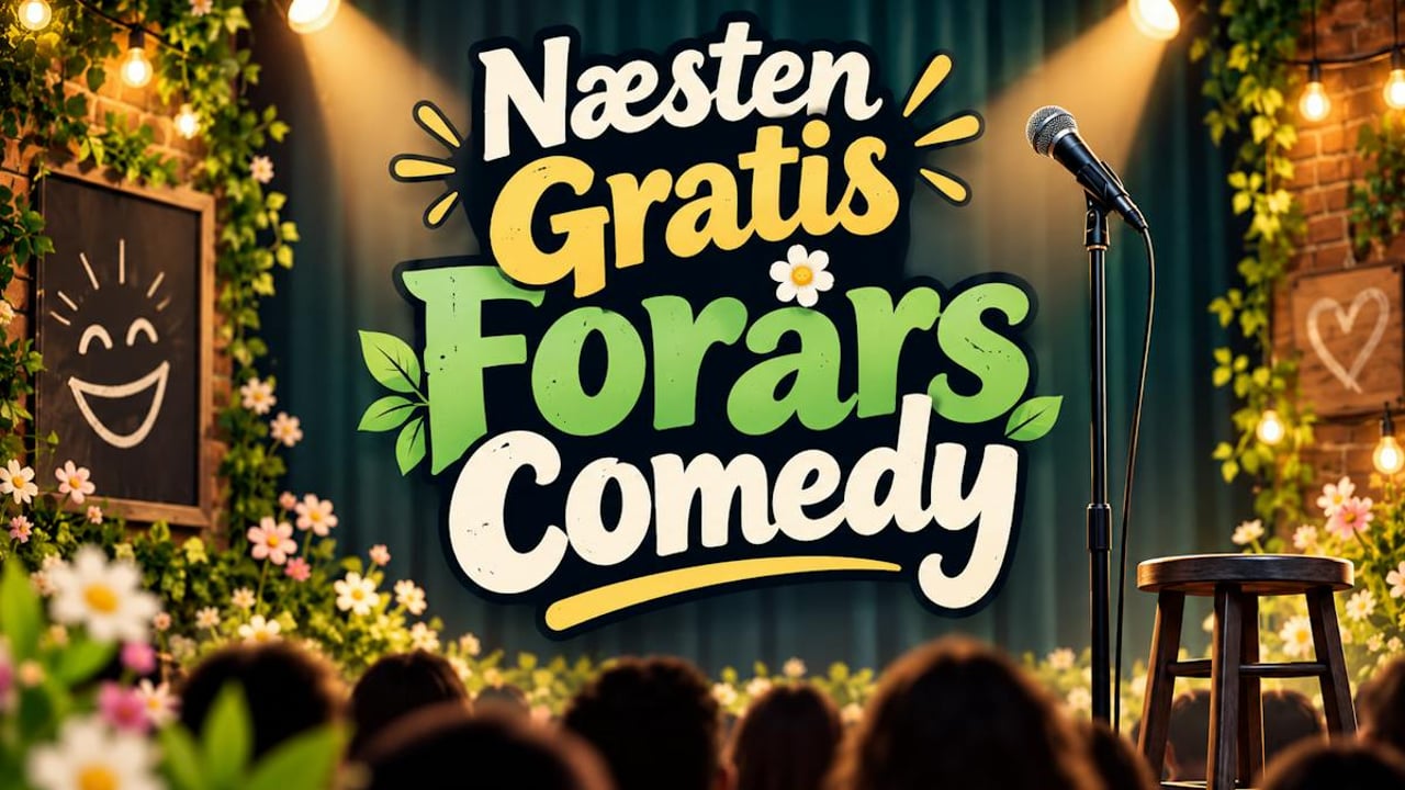 Næsten Gratis Forårs Comedy