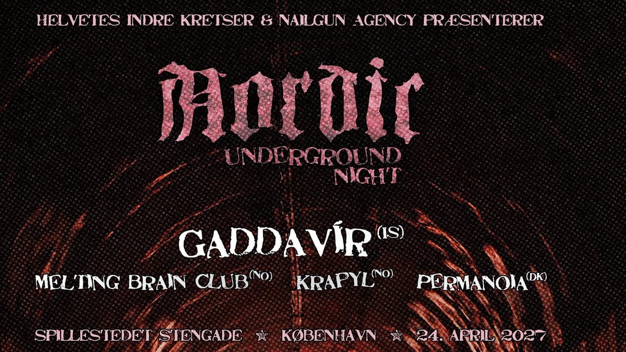 NORDIC UNDERGROUND NIGHT: Gaddavír [IS] + Melting Brain Club [NO] + Krapyl [NO] + Permanoia [DK]