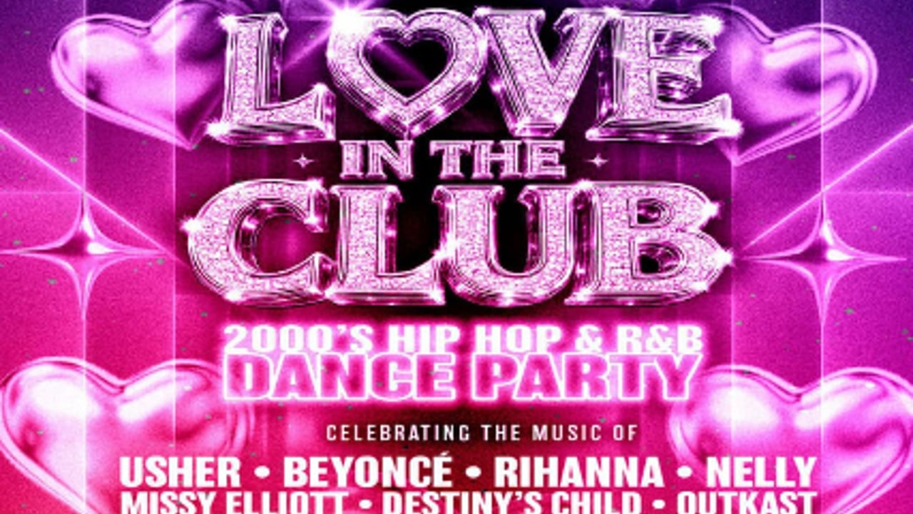LOVE IN THE CLUB - 2000s R&B + Hip Hop Dance Party