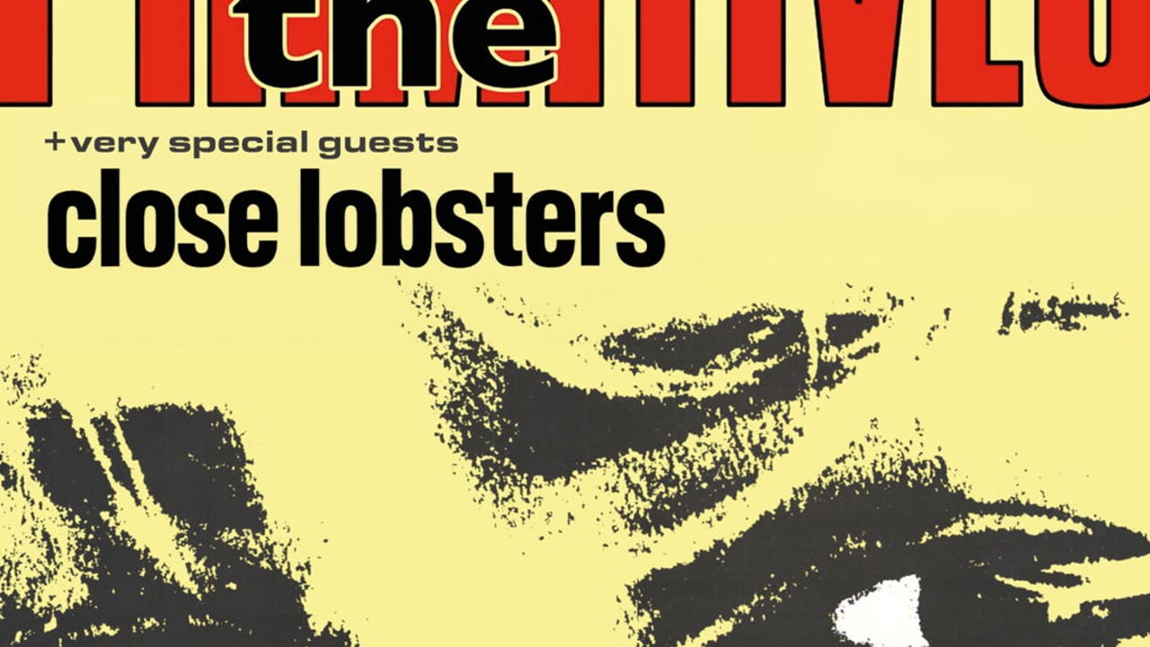 THE PRIMITIVES + CLOSE LOBSTERS