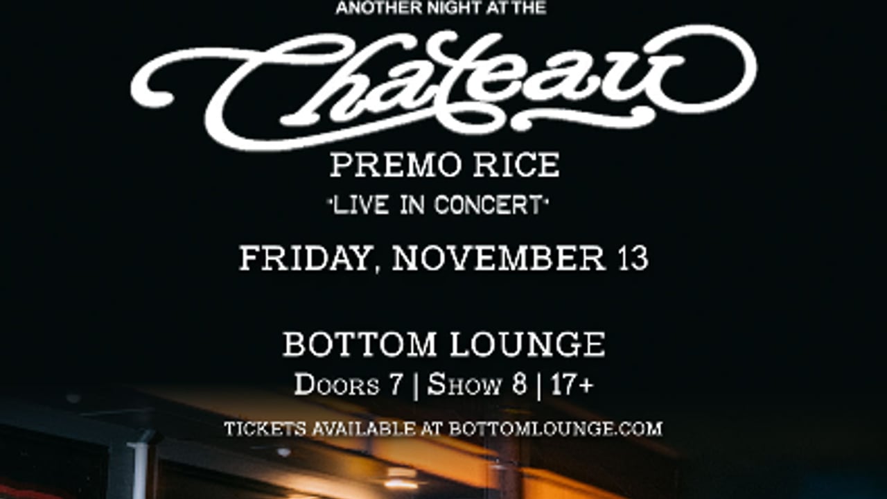 Premo Rice - Another Night At The Chateau Tour