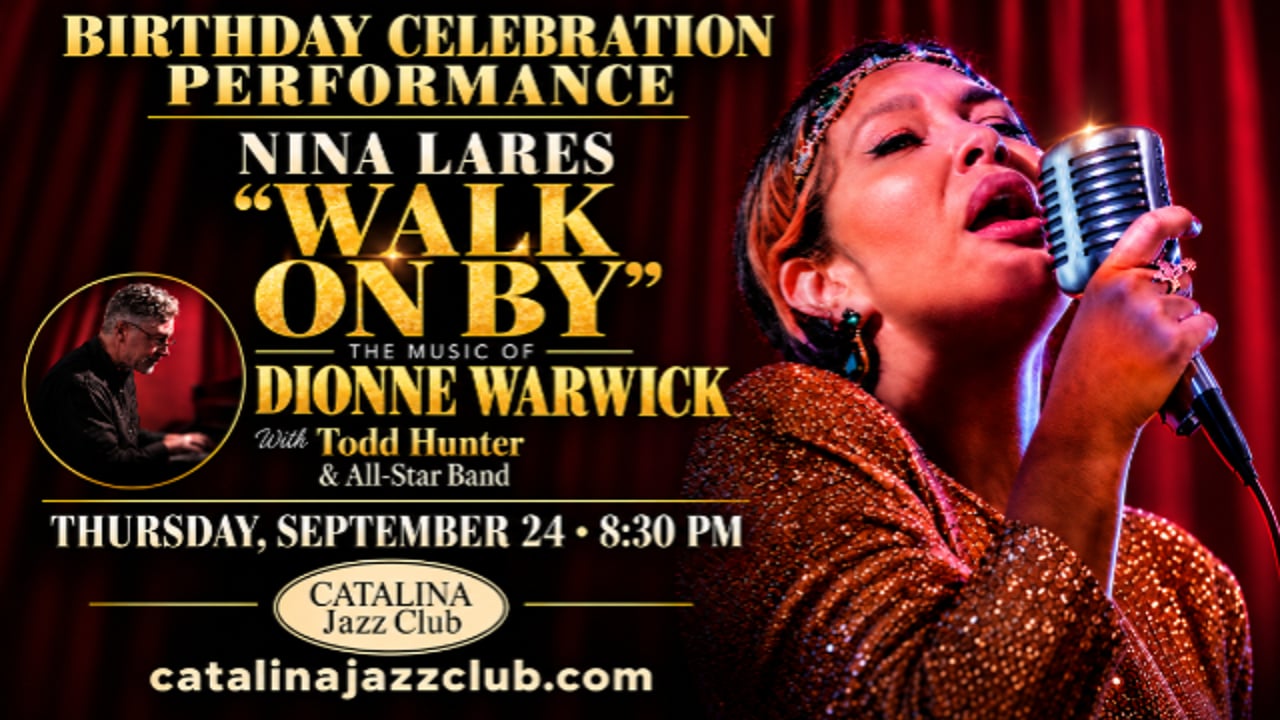 Nina Lares: Walk on By, The Music of Dionne Warwick