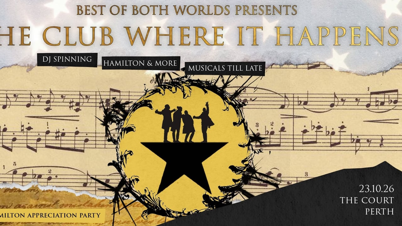 The Club Where it Happens: Hamilton Appreciation Party - Perth 