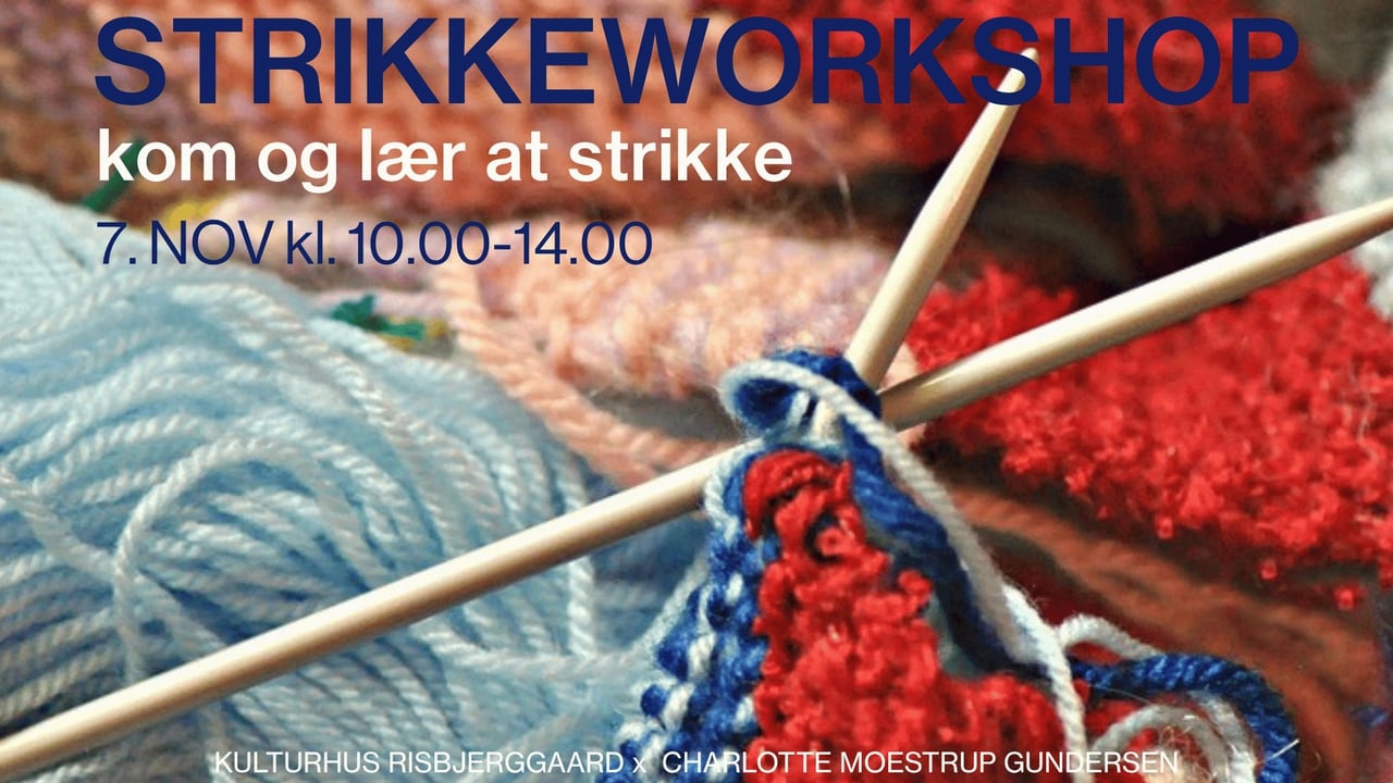 Strikkeworkshop med Charlotte Moestrup Gundersen