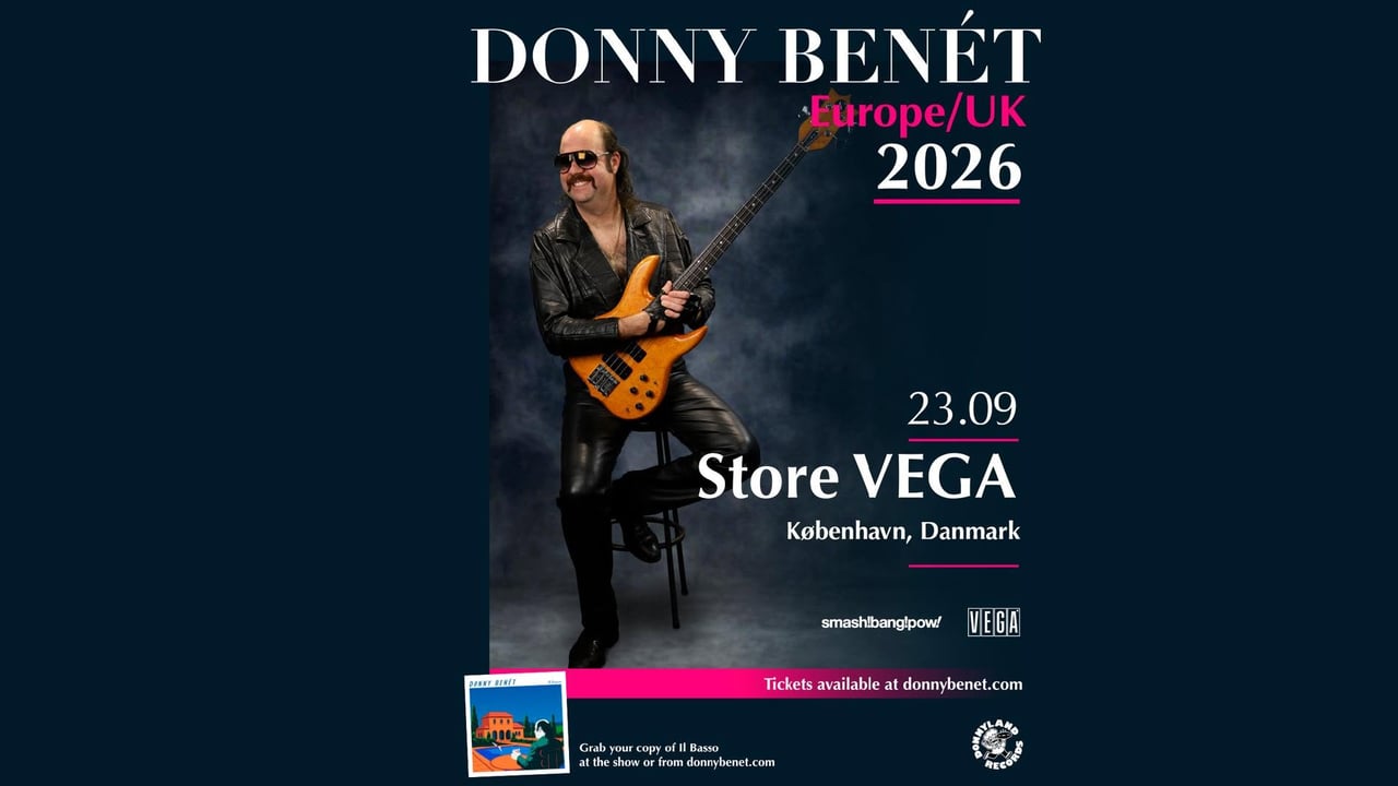 Donny Benét (AU) + [support: GiGi Girls] i Store VEGA