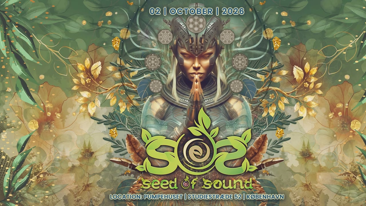 SEED OF SOUND | AARDVARKK | ACT ONE | GUISEPPE “PARVATI” | GOA JONAS | TRIPNOSIS + more
