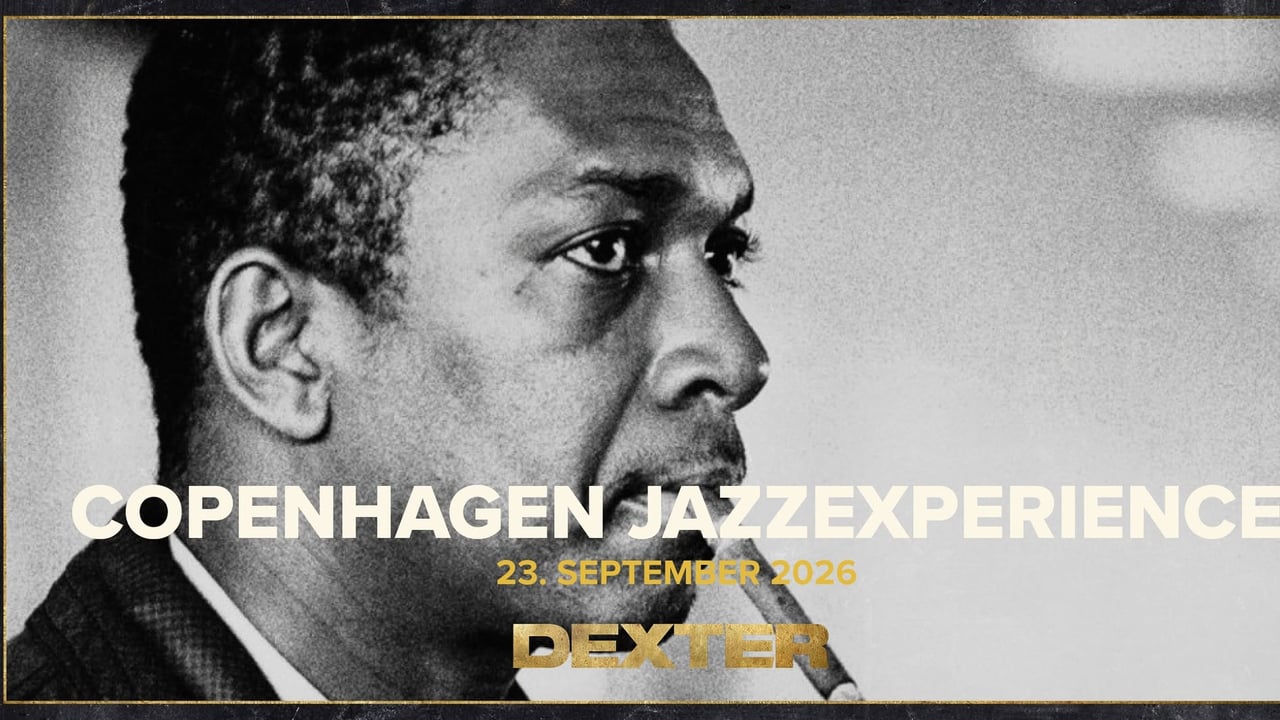 Copenhagen Jazzexperience: Celebrating John Coltrane 100 Years - Dexter, Odense