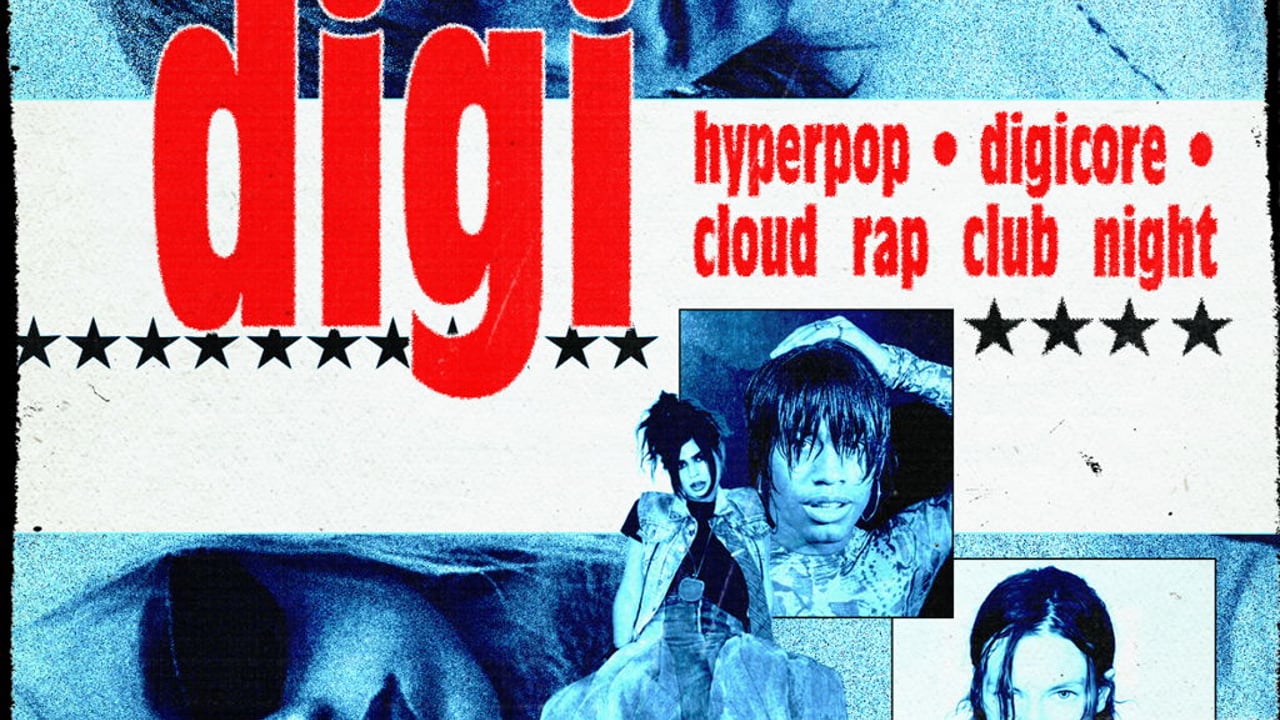 DIGI: Hyperpop, Digicore, Cloud Rap Club Night - Montreal