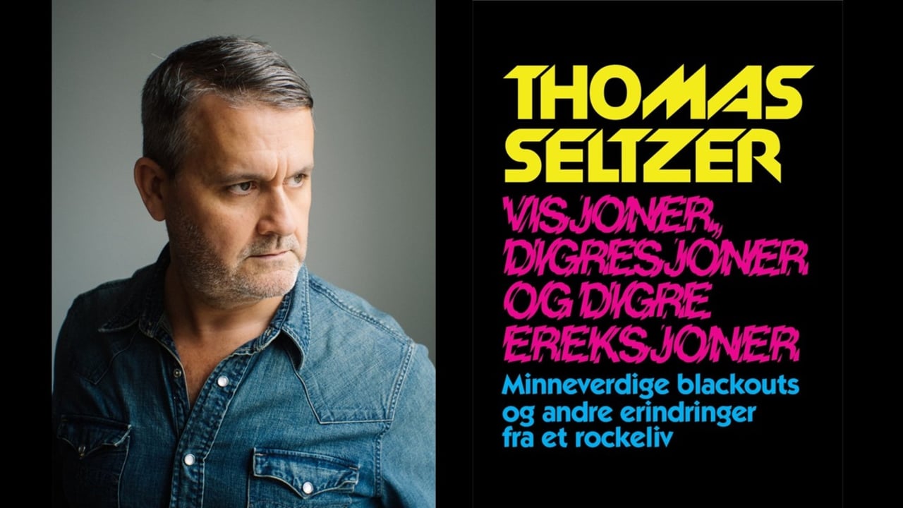 Thomas Seltzer: Visjoner, digresjoner og digre ereksjoner