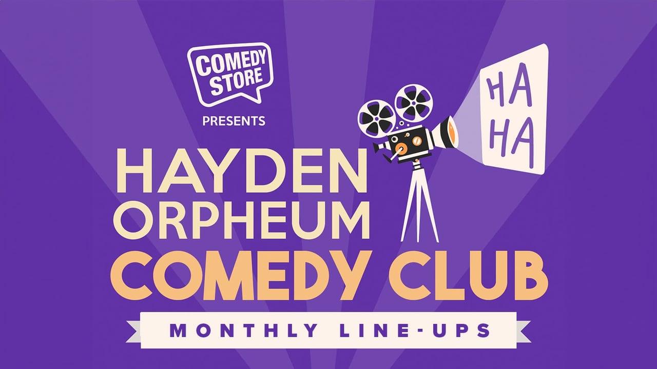 Hayden Orpheum Comedy Club