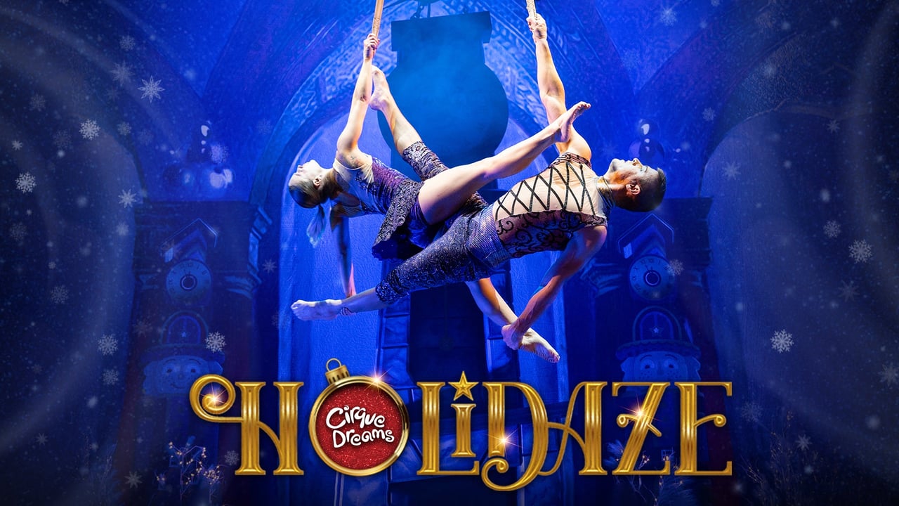 Cirque Dreams Holidaze (Touring)
