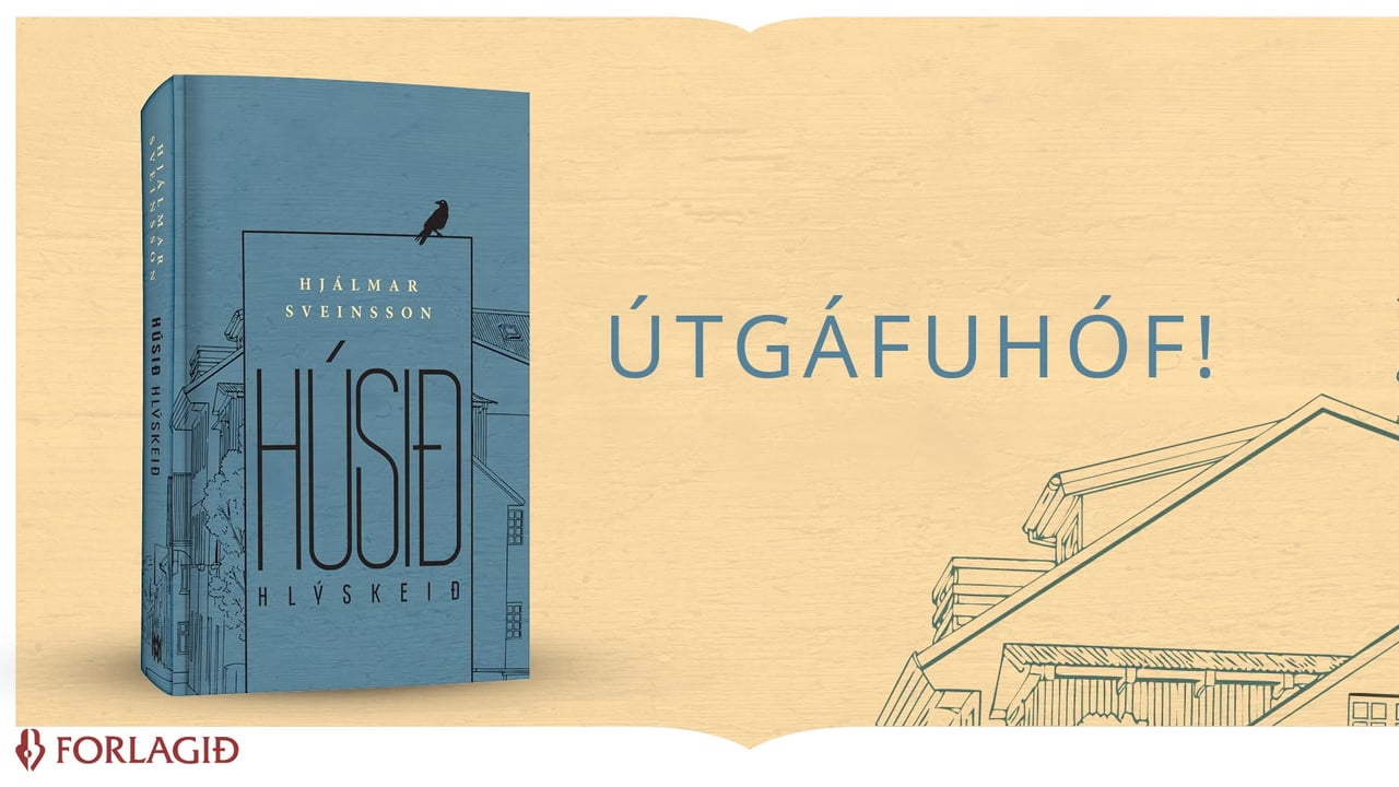 Húsið: Hlýskeið - Útgáfuhóf!