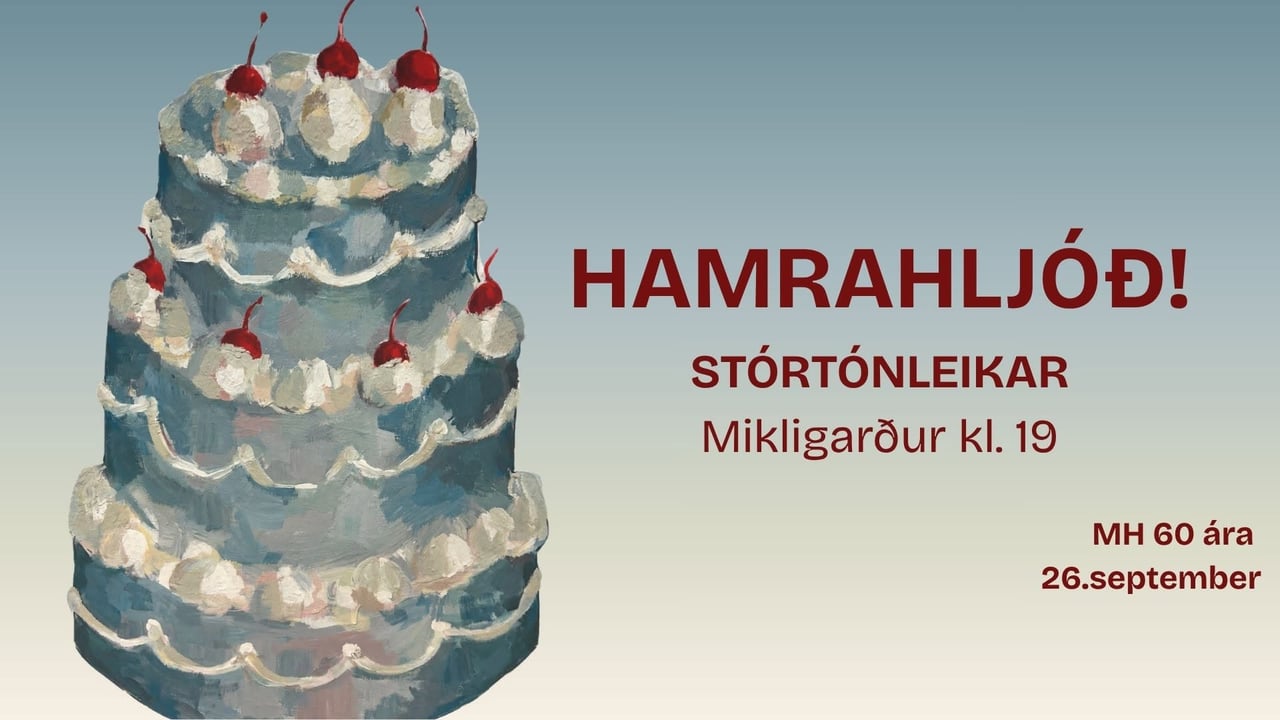 Hamrahljóð! Stórtónleikar MH60 ára