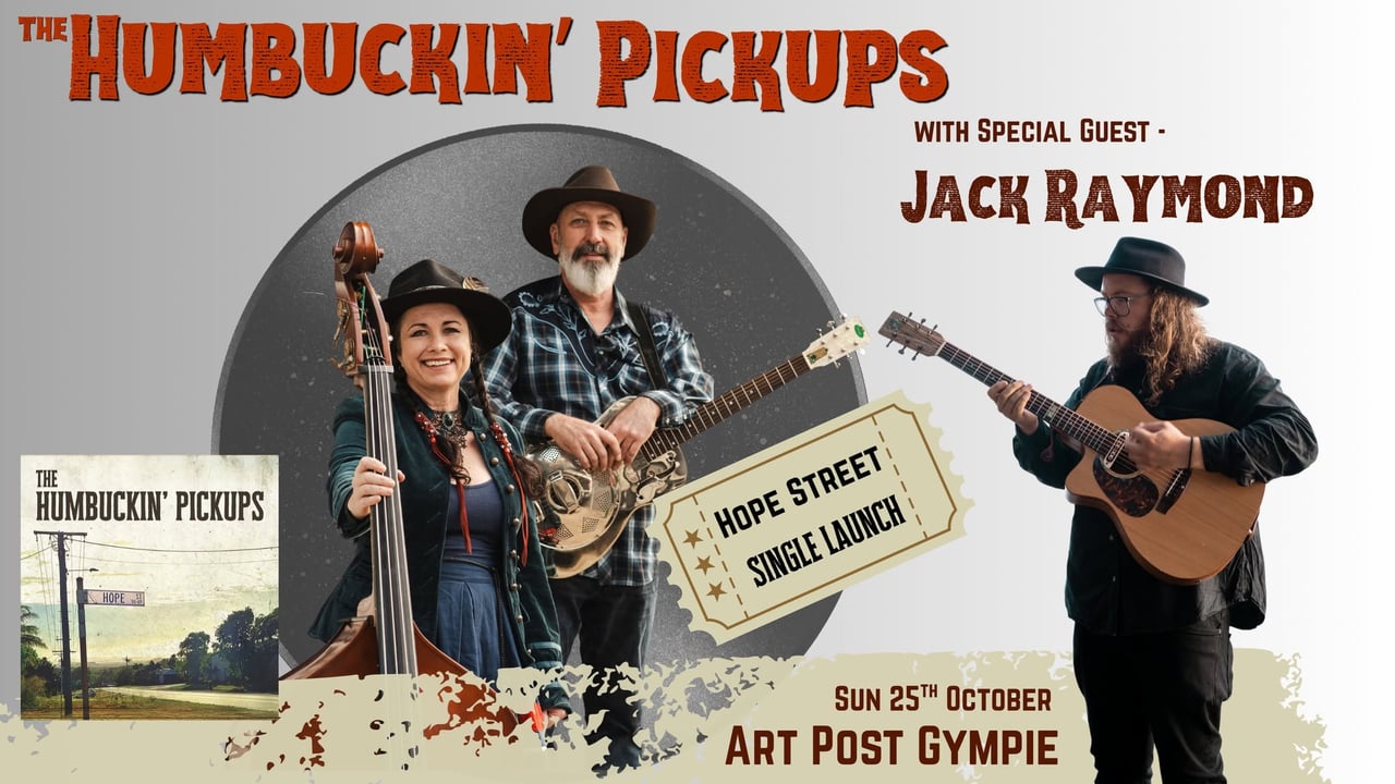 SINGLE LAUNCH - "Hope Street" @ Art Post, GYMPIE