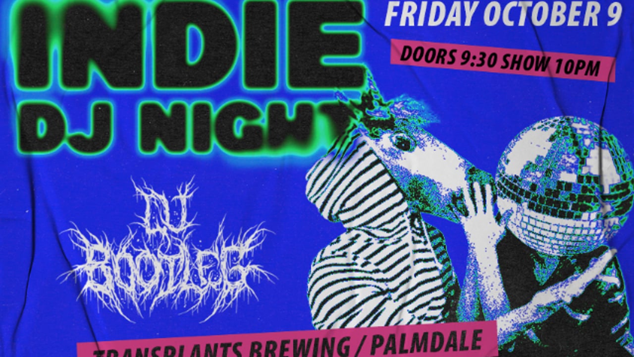 FREE SHOW: INDIE DJ NIGHT WITH DJ BOOTLEG