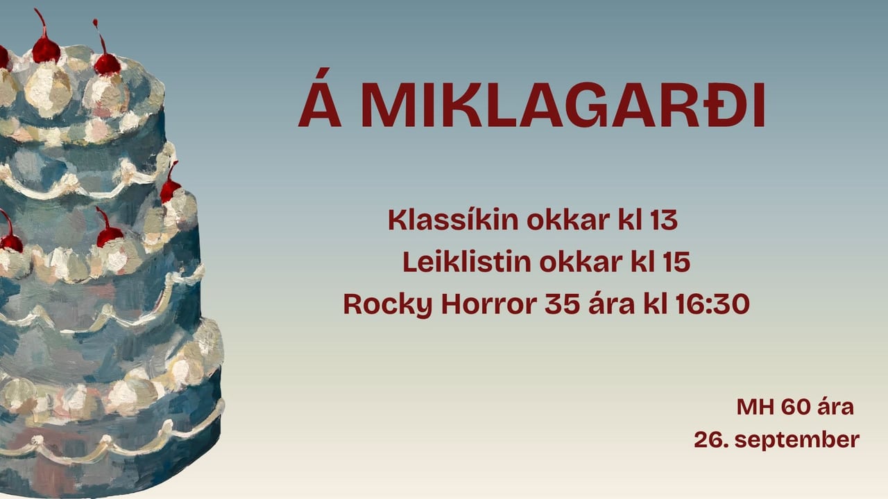 MH60 Afmælisdagskrá á Miklagarði
