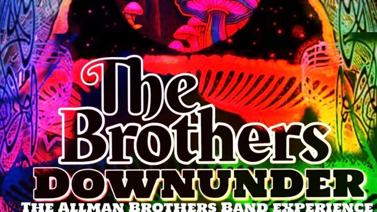The Brothers DownUnder - The Allman Brothers Band Experience