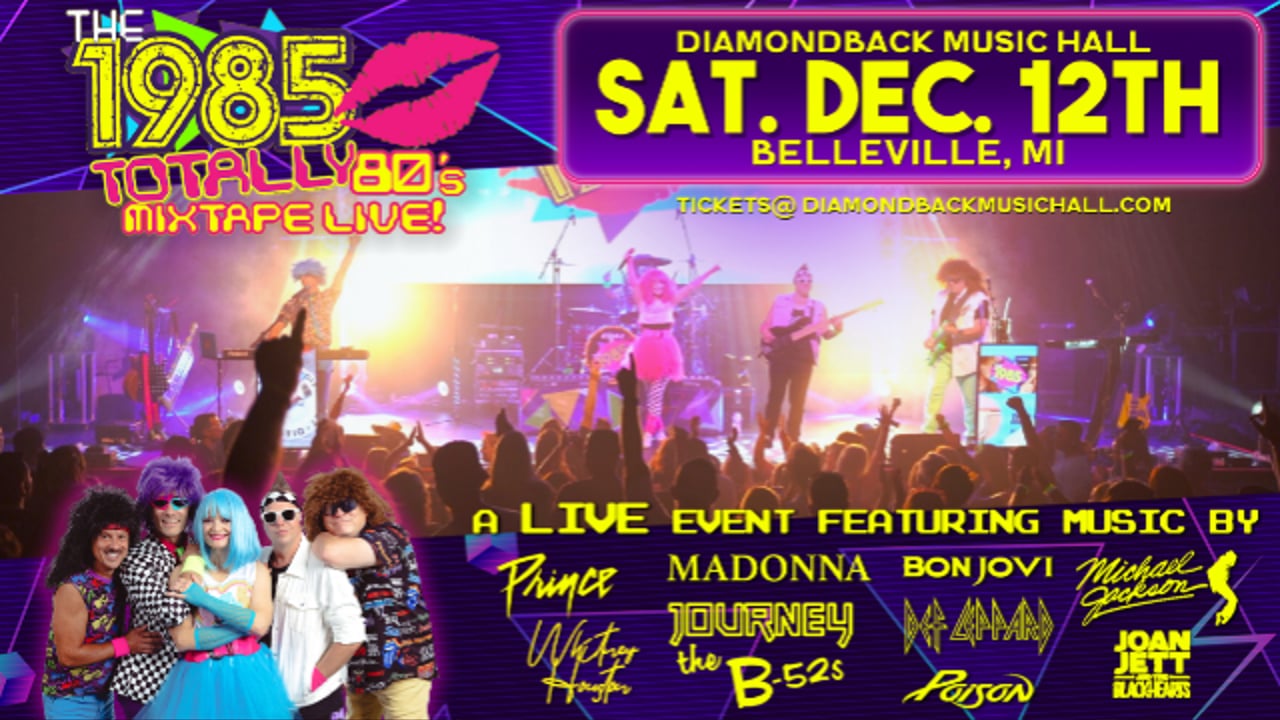 THE 1985: TOTALLY 80’S MIXTAPE LIVE!
