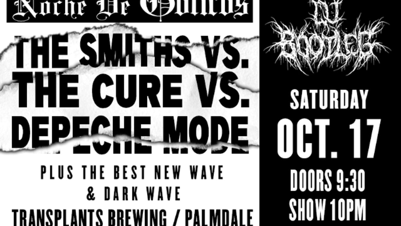 NOCHE DE GÓTICOS: THE SMITHS VS. THE CURE VS. DEPECHE MODE