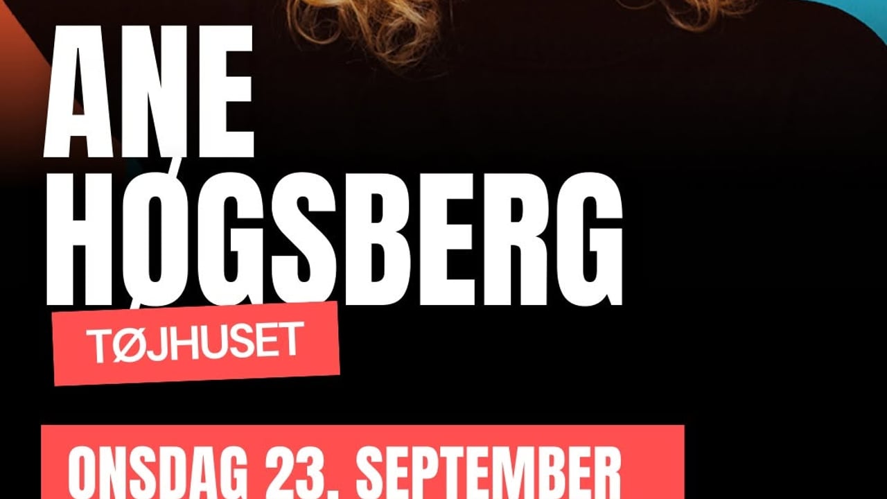 UNDER 70 BILLETTER! Ane Høgsberg | Tøjhuset | Fredericia